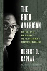 The good american - robert d. kaplan - 9780525512301
