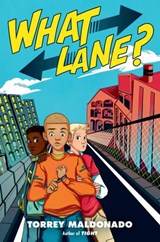 What Lane? - Torrey Maldonado - 9780525518440
