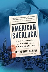 American Sherlock - Kate Winkler Dawson - 9780525539575