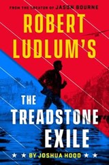 Robert Ludlum's The Treadstone Exile - HOOD,  Joshua - 9780525542629