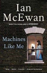 Machines Like Me - Ian McEwan - 9780525567035