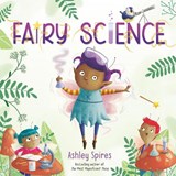 Fairy Science - Ashley Spires - 9780525581420