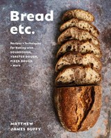 Bread Etc. - Matthew James Duffy - 9780525612063
