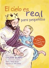 El cielo es real - edición ilustrada para pequeñitos - Todd Burpo - 9780529100290