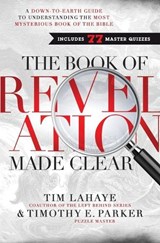 The Book of Revelation Made Clear - LAHAYE,  Tim ; Parker, Timothy - 9780529116901