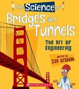 The Science of Bridges and Tunnels - GRAHAM,  Ian - 9780531133996