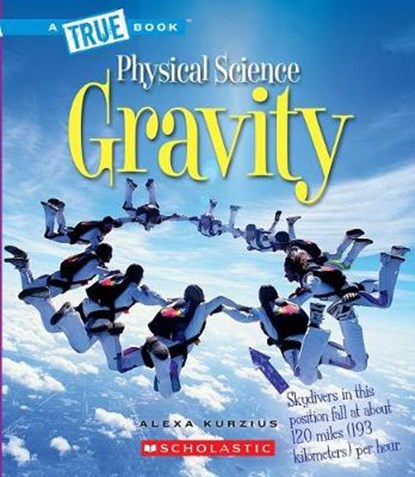 Gravity, KURZIUS,  Alexa - Paperback - 9780531136027