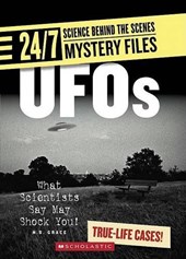 UFOs (24/7: Science Behind the Scenes: Mystery Files)