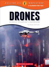 Drones: Science, Technology, and Engineering (Calling All Innovators: A Career for You) - OTFINOSKI,  Steven - 9780531219898