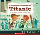 If You Were a Kid Aboard the Titanic - GREGORY,  Josh - 9780531223826