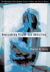 Overcoming Prison and Addiction