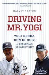 Driving Mr. Yogi - Araton Harvey Araton - 9780544002272