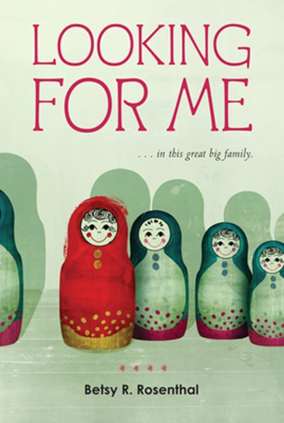 Looking for Me, Betsy R. Rosenthal - Paperback - 9780544022713