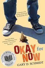 Okay for Now - Schmidt Gary D. Schmidt - 9780544022805