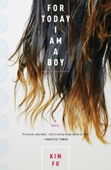For Today I Am a Boy - Kim Fu - 9780544032408