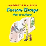 Curious George Goes to a Movie (Read-Aloud) - H. A. Rey ; Margret Rey - 9780544151055