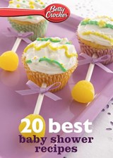 Betty Crocker 20 Best Baby Shower Recipes - Betty Ed. D. Crocker - 9780544314634
