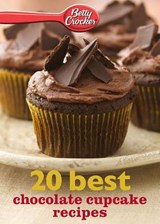 Betty Crocker 20 Best Chocolate Cupcake Recipes - Betty Ed. D. Crocker - 9780544314733