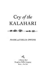 Cry Of The Kalahari - Mark Owens ; Delia Owens - 9780544341647
