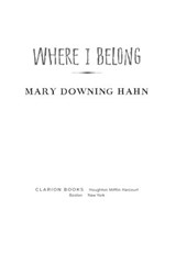 Where I Belong - Mary Downing Hahn - 9780544374287