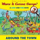 Where Is Curious George? Around the Town - H. A. Rey - 9780544640450