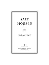 Salt Houses - Hala Alyan - 9780544912380
