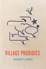 Village Prodigies - Jones Rodney Jones - 9780544960107