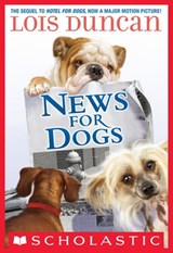 News for Dogs - Lois Duncan - 9780545415156