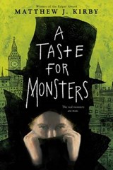 A Taste for Monsters - KIRBY,  Matthew J. - 9780545817844