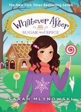 Sugar and Spice - MLYNOWSKI,  Sarah - 9780545851060