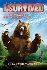 I Survived the Attack of the Grizzlies, 1967 - TARSHIS,  Lauren - 9780545919838