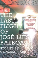 The Last Flight of José Luis Balboa - Gonzalo Barr - 9780547346489