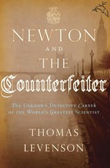 Newton and the Counterfeiter - Thomas Levenson - 9780547416618
