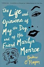 Life and Opinions of Maf the Dog, and of His Friend Marilyn Monroe