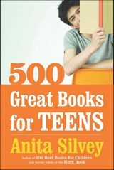 500 Great Books For Teens - Anita Silvey - 9780547523811