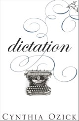 Dictation - Cynthia Ozick - 9780547526058