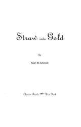 Straw into Gold - Gary D. Schmidt - 9780547532011