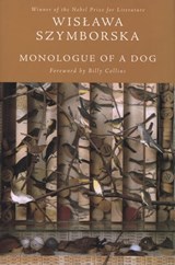 Monologue Of A Dog - Wislawa Szymborska - 9780547542249