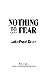 Nothing to Fear - Jackie French Koller - 9780547542904