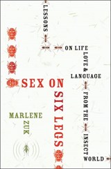 Sex on Six Legs - Marlene Zuk - 9780547549170