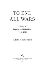To End All Wars - Adam Hochschild - 9780547549217