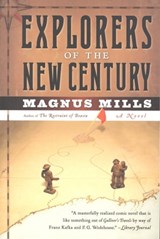 Explorers of the New Century - Magnus Mills - 9780547564104