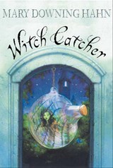 Witch Catcher - Hahn Mary Downing Hahn - 9780547577142