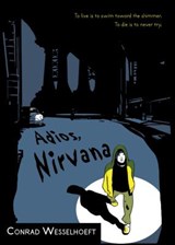 Adios, Nirvana - Conrad Wesselhoeft - 9780547577258