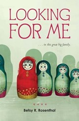 Looking for Me . . . in This Great Big Family - Betsy R. Rosenthal - 9780547610856