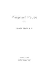 Pregnant Pause - Han Nolan - 9780547677477