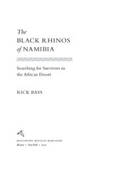 The Black Rhinos Of Namibia - Rick Bass - 9780547725826