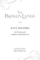 The Broken Lands - Kate Milford - 9780547822662