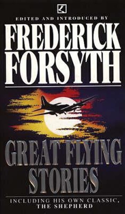 Great Flying Stories, Frederick Forsyth - Paperback - 9780552138963