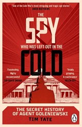 The Spy who was left out in the Cold - Tim Tate - 9780552177689